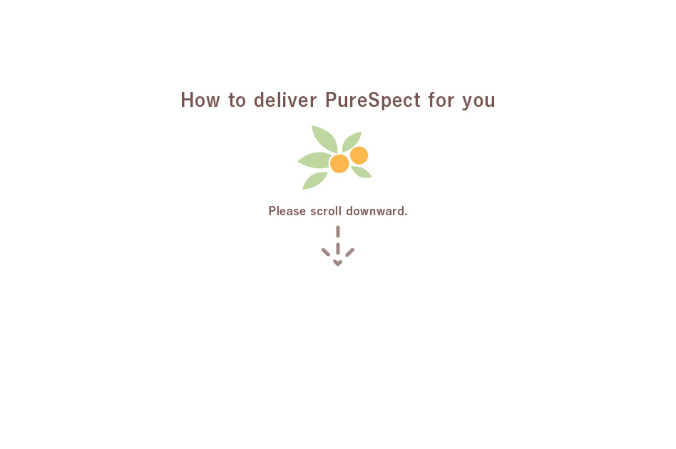 How to deliver PureSpect for you